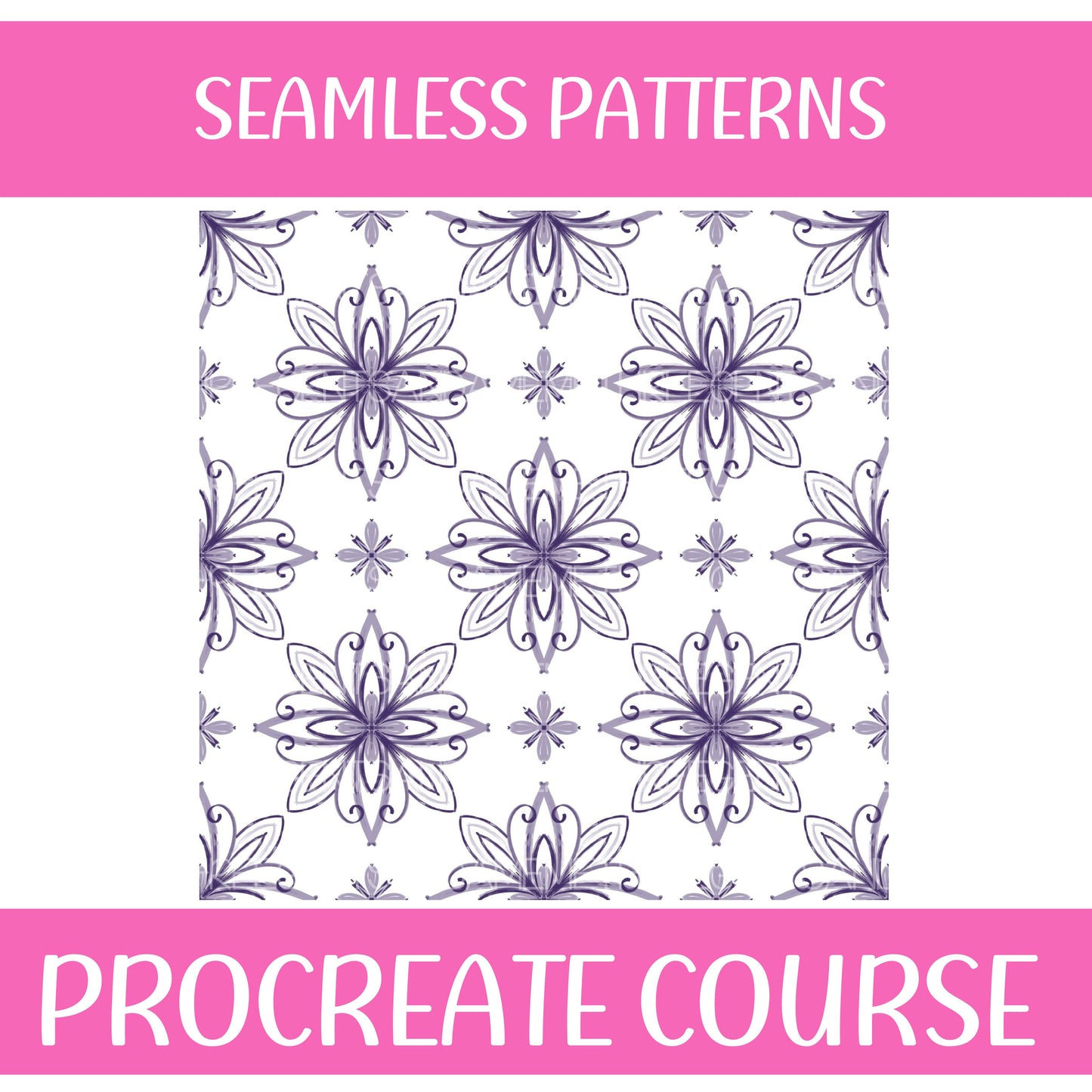 SEAMLESS PATTERNS PROCREATE COURSE