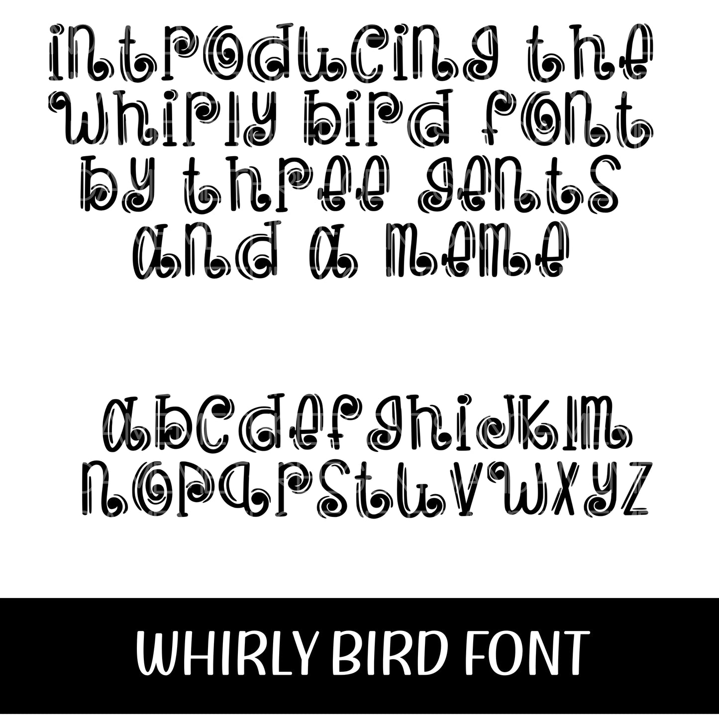 WHIRLY BIRD FONT