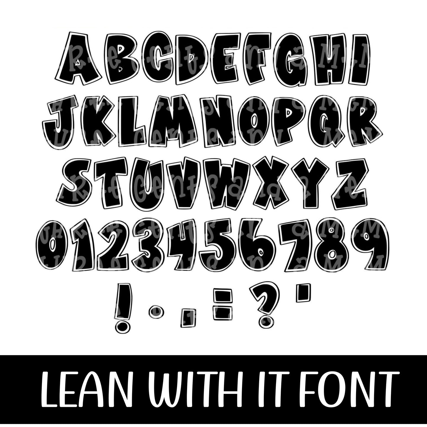 LEAN WITH IT FONT