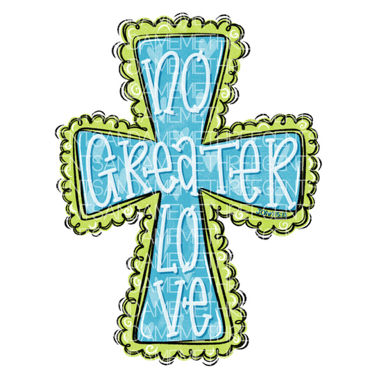 NO GREATER LOVE PNG DESIGN