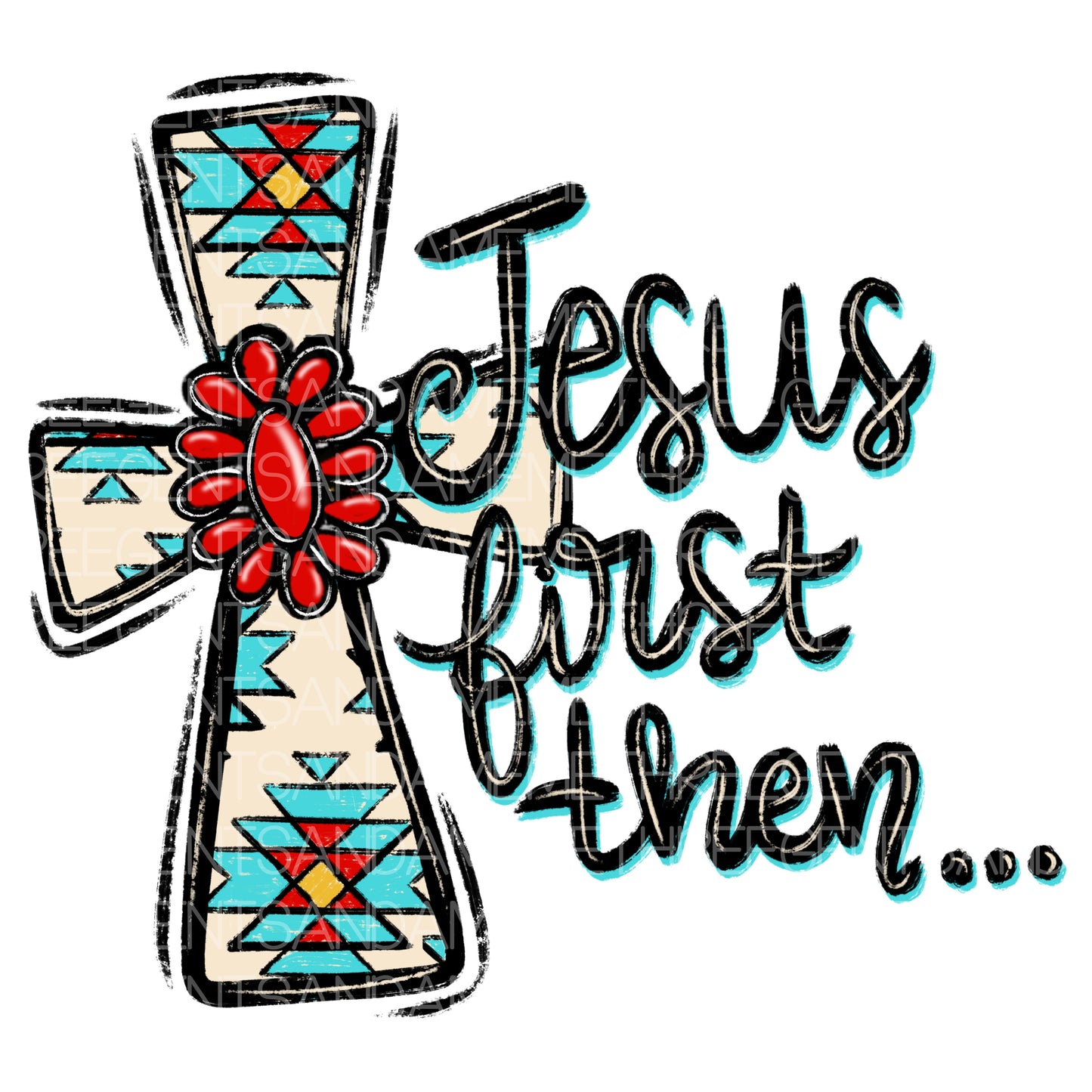 JESUS FIRST THEN RODEO PNG DESIGN