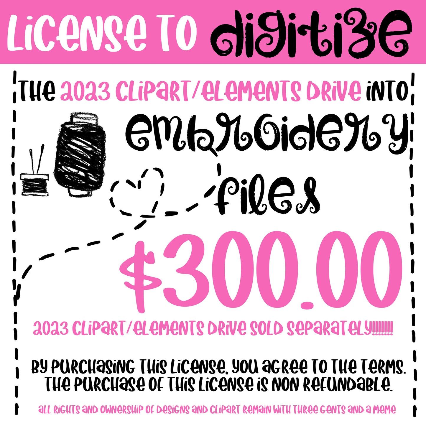 LICENSE TO DIGITIZE THE 2023 CLIPART/ELEMENTS  DRIVE