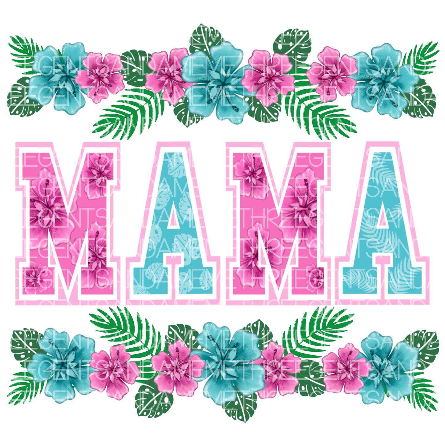 MAMA TROPICAL PNG DESIGN