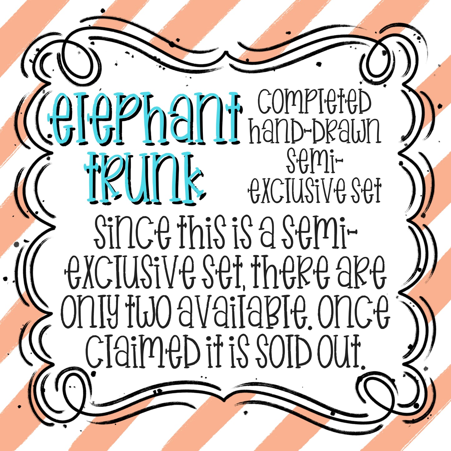 ELEPHANT TRUNK SEMI-EXCLUSIVE SET (OUTLINE AND FILL LAYERS)