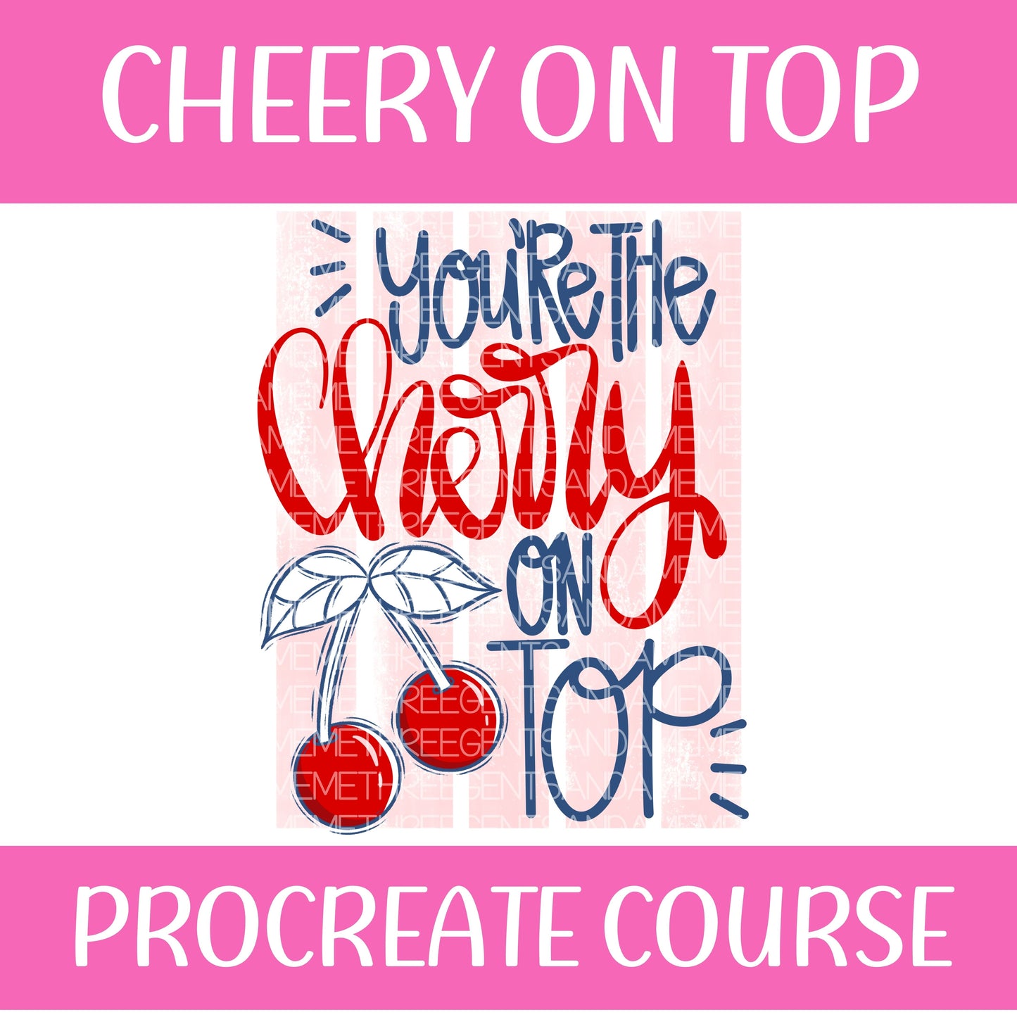 CHERRY ON TOP PROCREATE COURSE