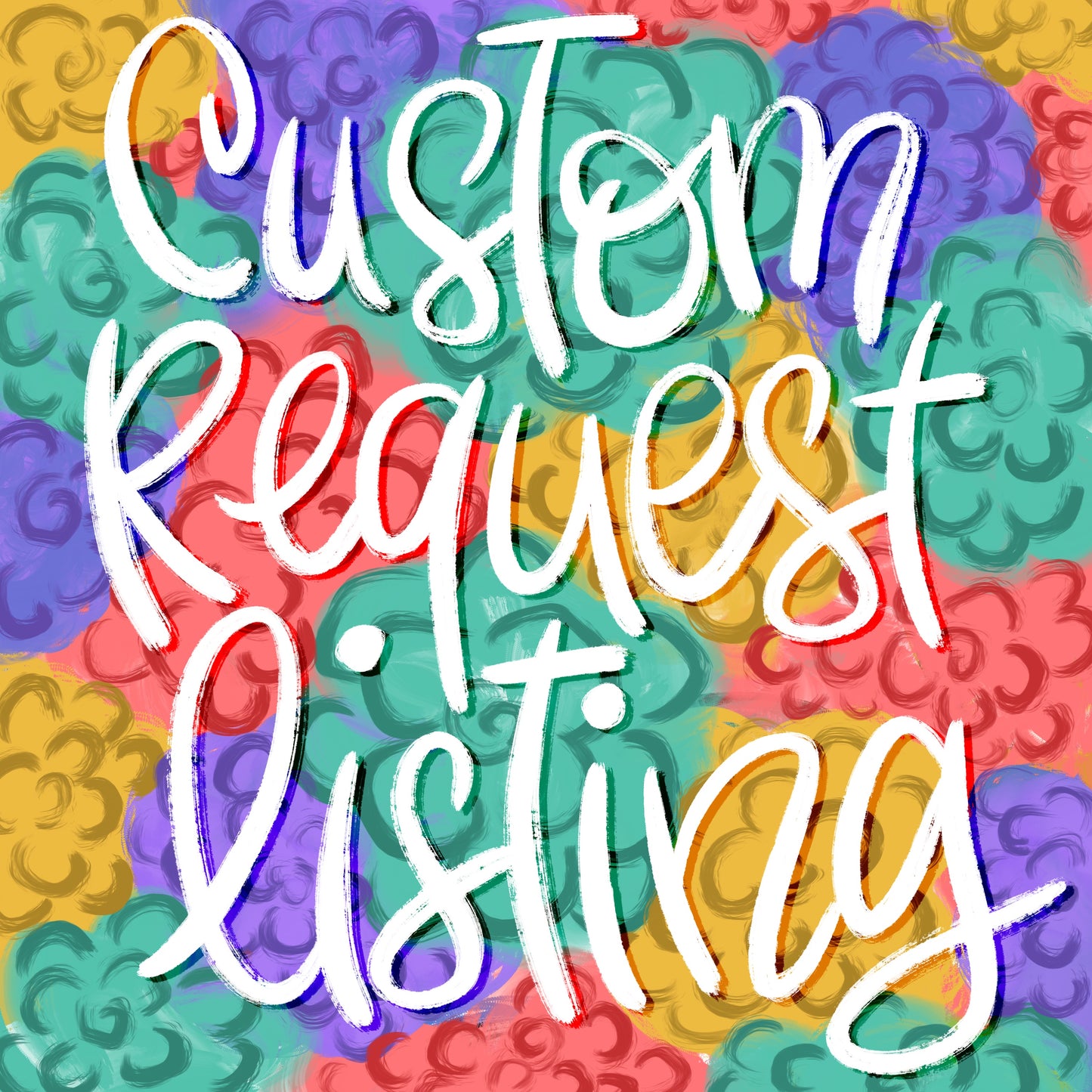 CUSTOM REQUEST LISTING