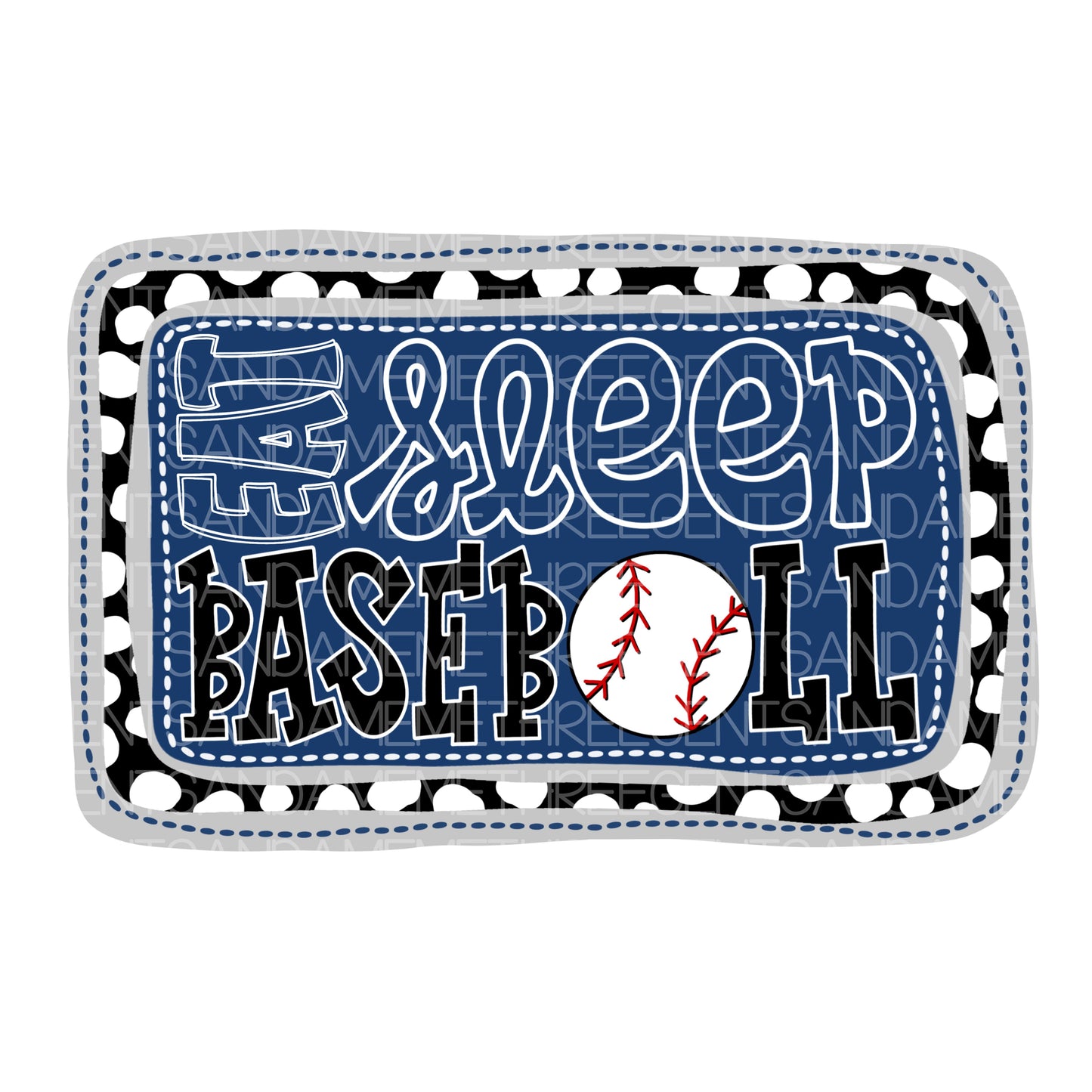 EAT SLEEP BASEBALL PNG DESIGN