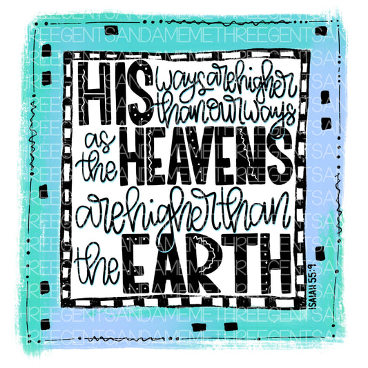 ISAIAH 55:9 PNG DESIGN