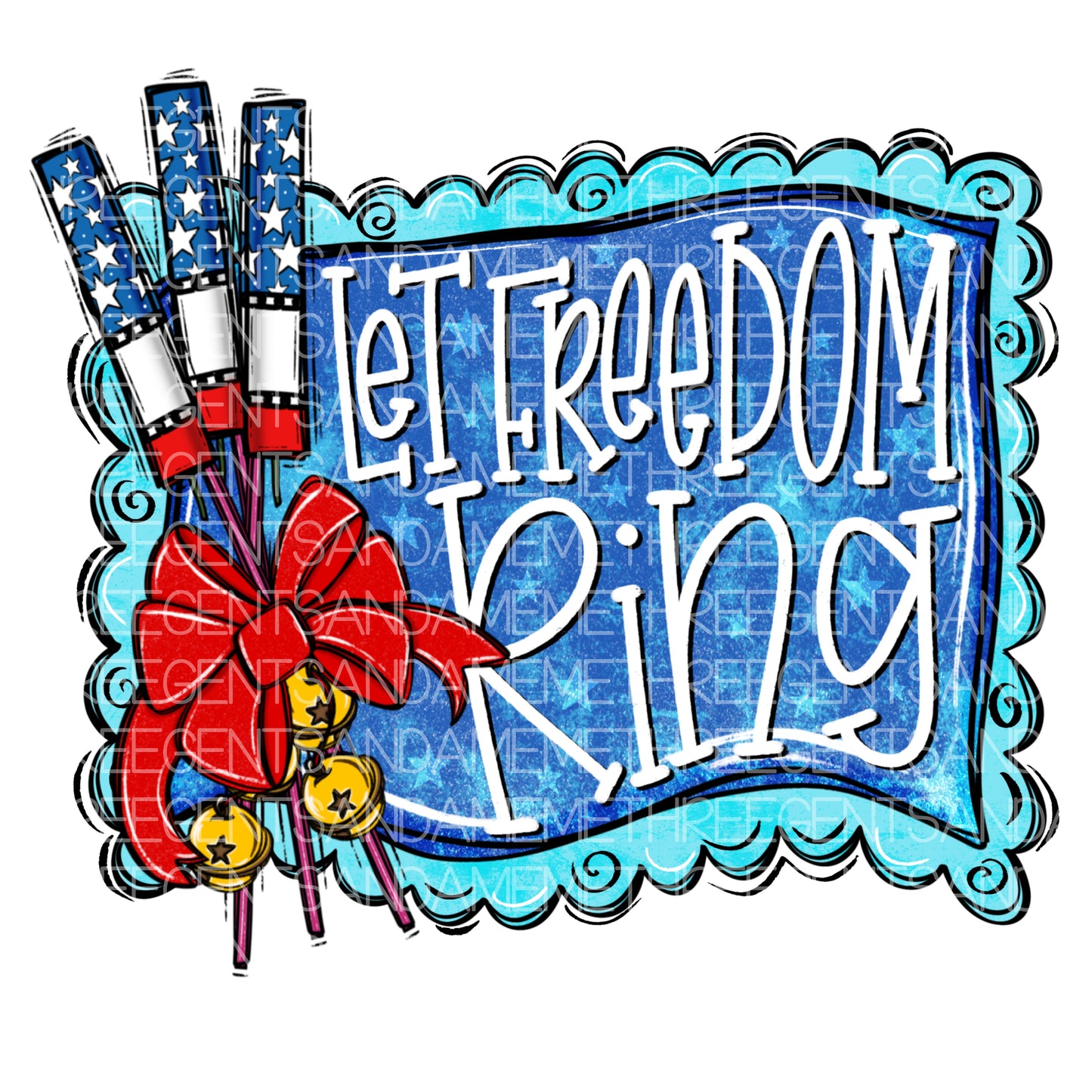 LET FREEDOM RING PNG DESIGN