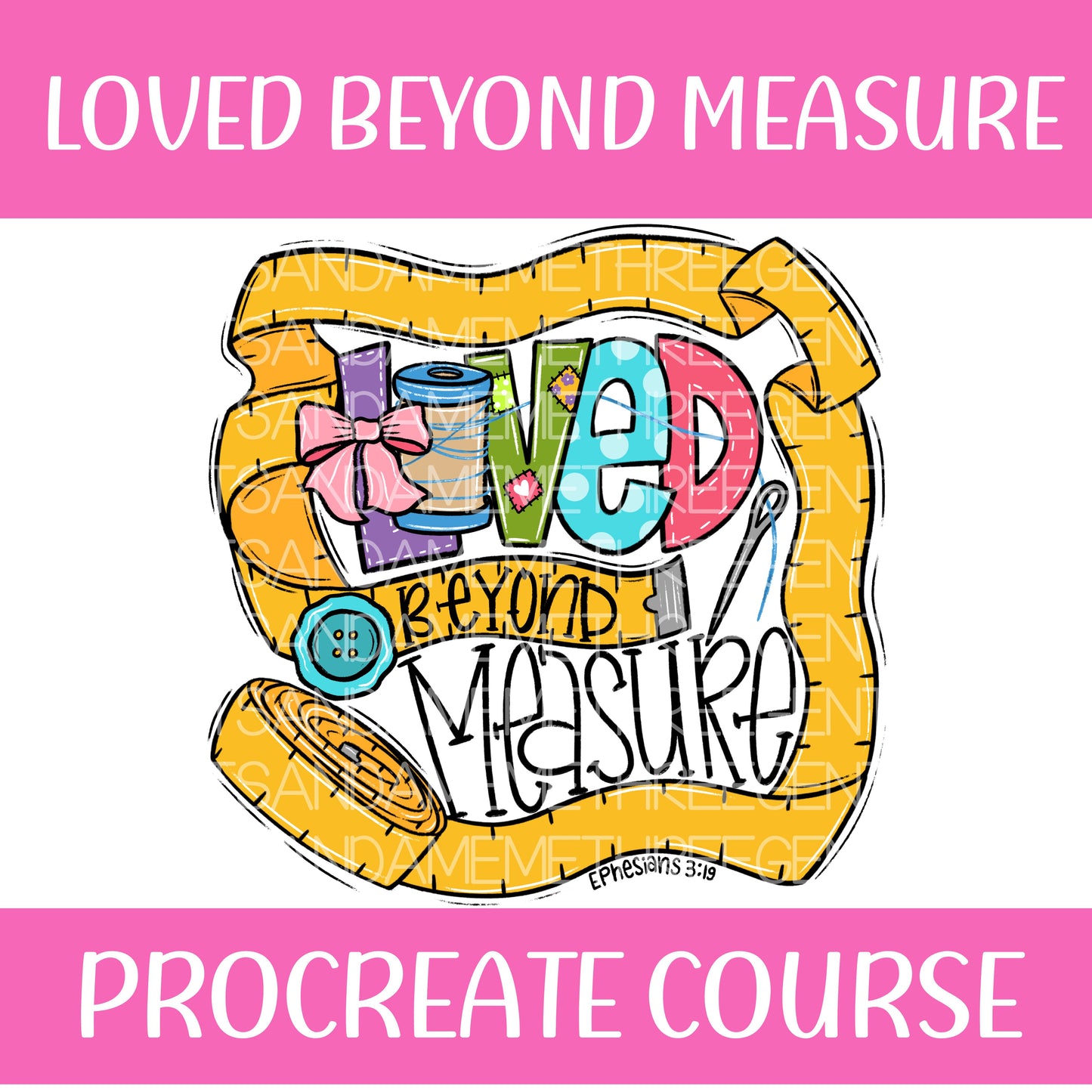 LOVED BEYOND MEASURE PROCREATE COURSE