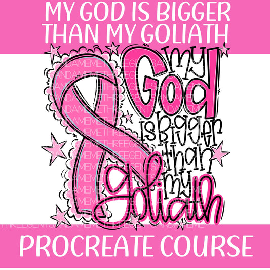 MY GOD IS BIGGER THAN MY GOLIATH PROCREATE COURSE