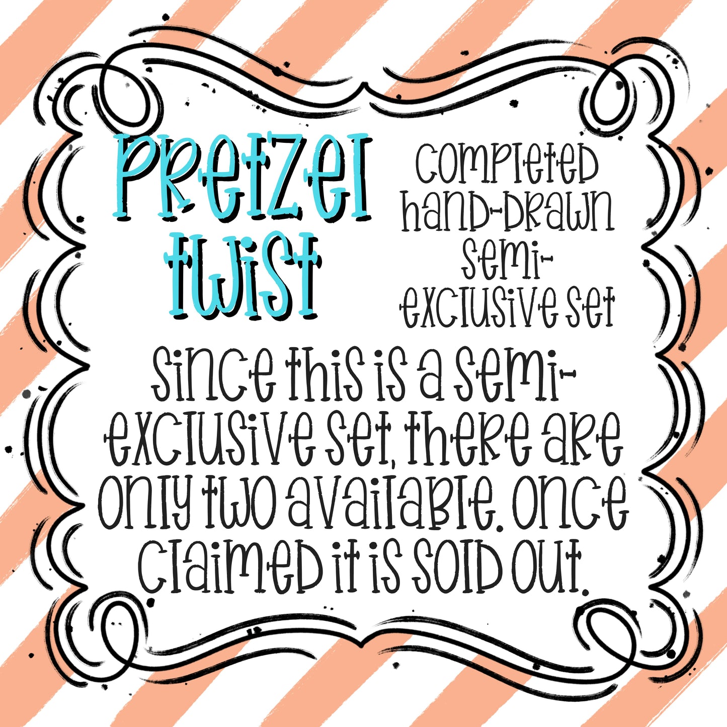 PRETZEL TWIST SEMI-EXCLUSIVE SET (OUTLINES AND FILLS)