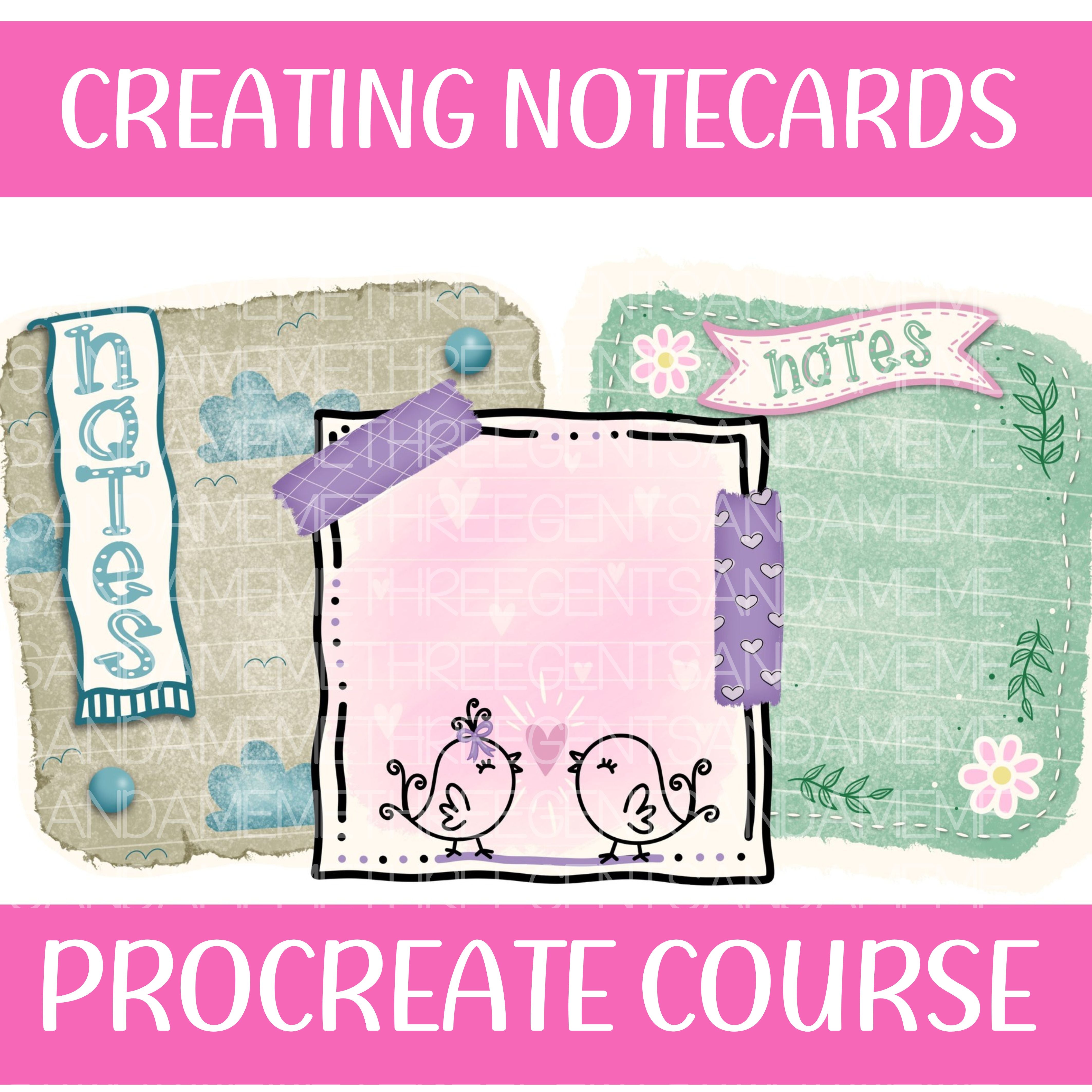 CREATING NOTECARDS PROCREATE COURSE – threegentsandameme