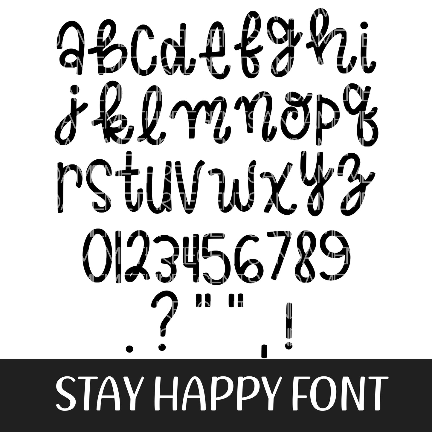 STAY HAPPY FONT